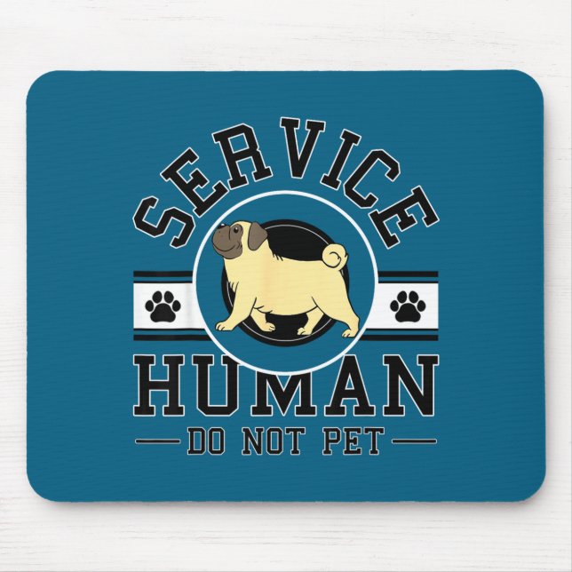 Minimal Service Human Do Not Pet Mouse Mat (Front)