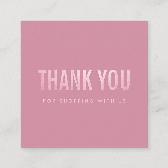 MINIMAL SIMPLE BRIGHT PINK THANK YOU LOGO SQUARE BUSINESS CARD (Front)
