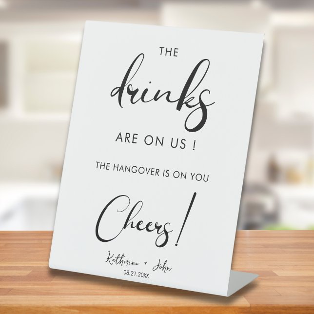 Minimal The Drinks Are On Us Open Bar Wedding Sign (Creator Uploaded)