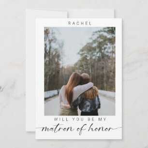 Minimal Will you be my Matron of Honour Photo Chic Invitation