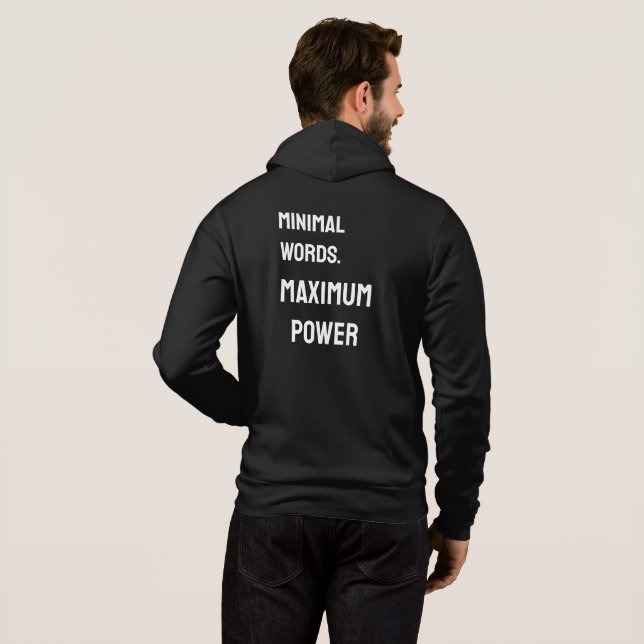 Minimal Words. Maximum Power – Black Men’s Hoodie  (Back Full)