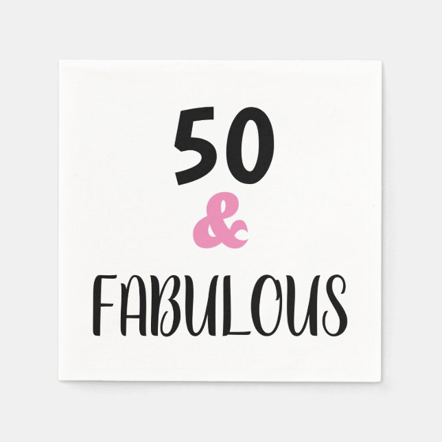 Minimalist 50 And Fabulous Text Birthday Party Napkin (Front)