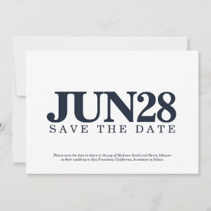 Minimalist and Modern Typography Save The Date
