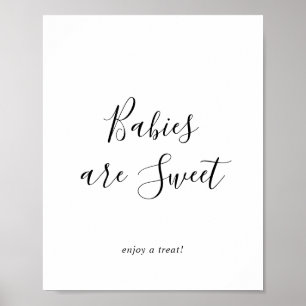 Minimalist Babies are Sweet Enjoy a Treat Sign