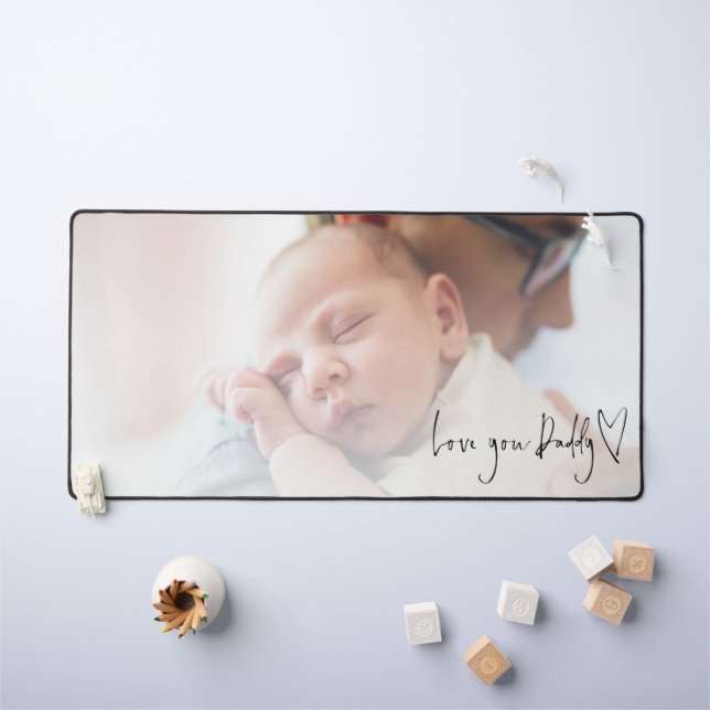 Minimalist Baby Photo Love You Daddy Desk Mat (Kids Table)