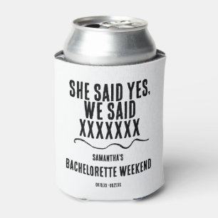 Minimalist Bachelorette Weekend  Can Cooler