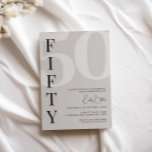 Minimalist Beige Fifty 50th Birthday Party  Invitation<br><div class="desc">This minimalist typography 50th birthday party invitation is perfect for a modern birthday party. Customisable in any colour. Keep the design minimal and elegant, as is, or personalise it by adding your own graphics and artwork. For more advanced customisation of this design, e.g. changing layout, font or text size please...</div>