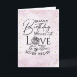 Minimalist Belated Birthday Cards  Sister-In-Law<br><div class="desc">This minimalist watercolor typography belated birthday greeting card is designed for a sister-in-law, offering a clean, modern, and thoughtful way to send late birthday wishes. The front features a soft watercolor effect background combined with refined typographic design, keeping the look simple, calm, and contemporary. Inside, this photo greeting card includes...</div>