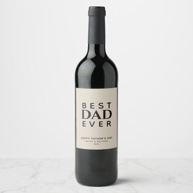 Minimalist Best Dad Ever Personalised Wine Label (Front)