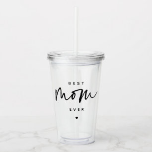Minimalist Best Mum Ever elegant Script Typography Acrylic Tumbler