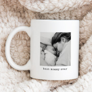 Minimalist Best Mummy Ever Photo Coffee Mug