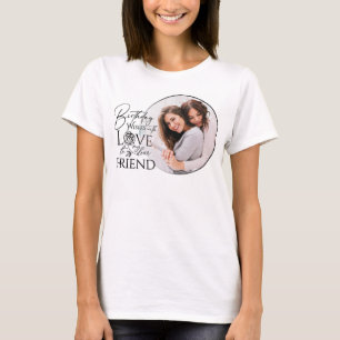 Minimalist Birthday Lettering Friend Photo Frame T-Shirt