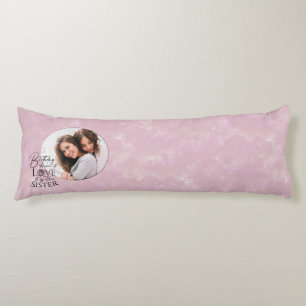 Minimalist Birthday Photo Calligraphy Sister Body Cushion