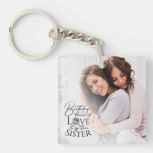 Minimalist Birthday Photo Calligraphy Sister  Key Ring
