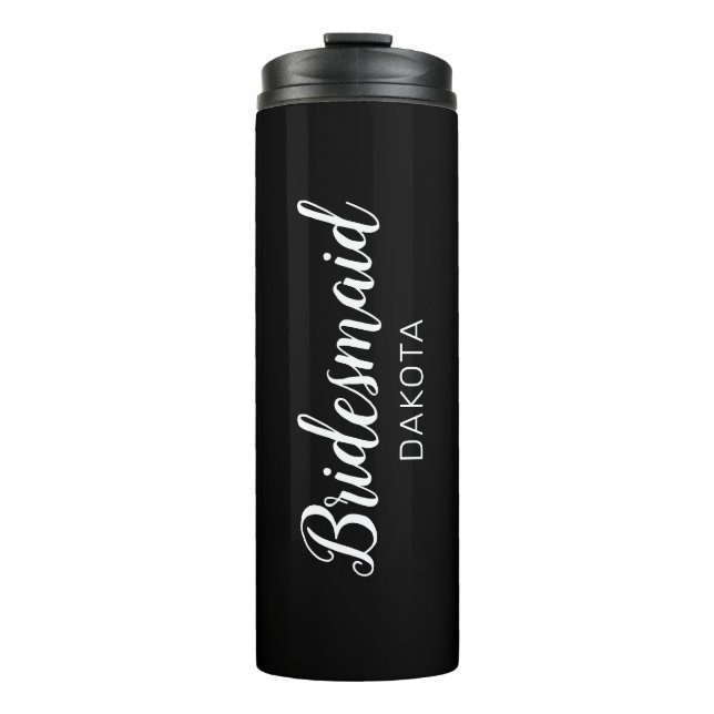 Minimalist Black and White Bridesmaid Name Thermal Tumbler (Front)