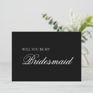 Minimalist Black and White Bridesmaid Proposal Card