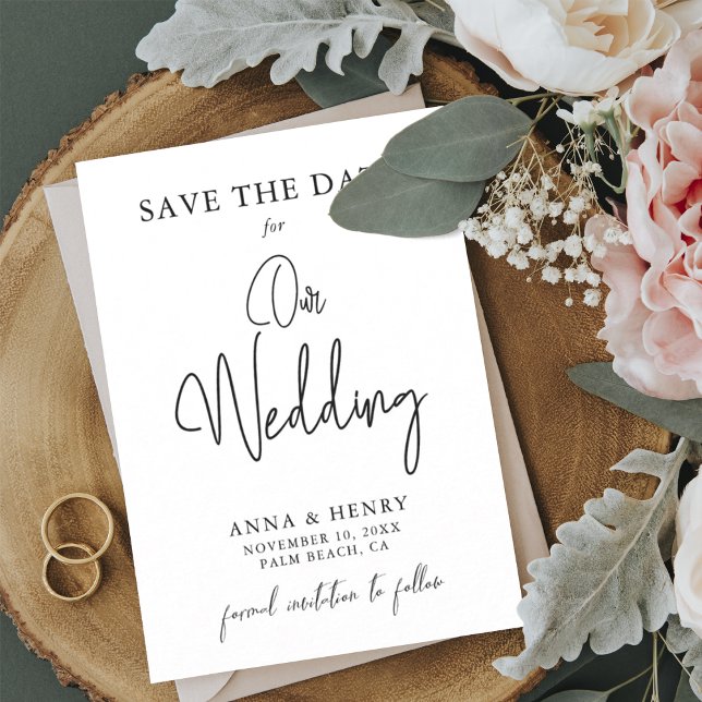Minimalist Black and White Script Wedding Save The Date (Creator Uploaded)