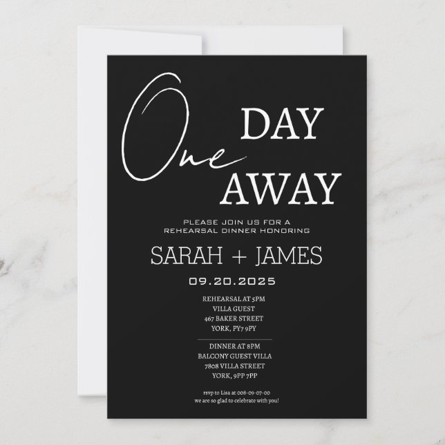 Minimalist Black One Day Away Rehearsal Dinner  Invitation (Front)