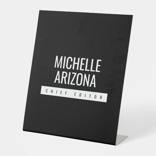 Minimalist Black Professional Modern Pedestal Sign (Front)