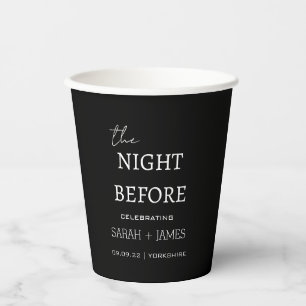 Minimalist Black The Night Before Wedding  Paper Cups