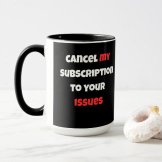 Minimalist Black & White Quote Mug - Cancel My