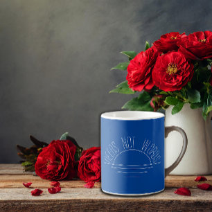 Minimalist blue white sunrise inspirational quote coffee mug