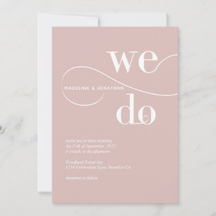 Minimalist Blush Pink We Do Calligraphy Wedding Invitation