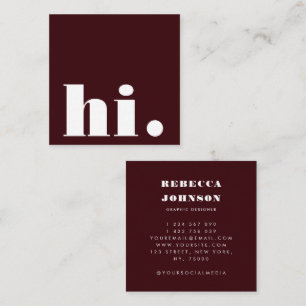 Minimalist Bold Typography Burgundy Modern Hi Square Business Card