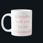 Minimalist Bridesmaid Proposal Pink Personalised  Large Coffee Mug<br><div class="desc">Modern Minimalist Bridesmaid Proposal Personalised Jumbo Mug in Light Pink</div>