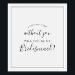 Minimalist Bridesmaid Proposal Wine Label<br><div class="desc">This minimalist bridesmaid proposal wine label is perfect for a simple wedding. The modern romantic design features classic black and white typography paired with a rustic yet elegant calligraphy with vintage hand lettered style. Customisable in any colour. Keep the design simple and elegant, as is, or personalise it by adding...</div>