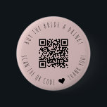Minimalist Buy The Bride A Drink QR Code Button<br><div class="desc">Modern and elegant design printed Minimalist Buy The Bride A Drink QR Code button that can be customized with your text. Please click the "Customize it" button and use our design tool to modify this template. Check out the Graphic Art Design store for other products that match this design!</div>
