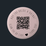 Minimalist Buy The Bride A Drink QR Code Button<br><div class="desc">Modern and elegant design printed Minimalist Buy The Bride A Drink QR Code button that can be customized with your text. Please click the "Customize it" button and use our design tool to modify this template. Check out the Graphic Art Design store for other products that match this design!</div>