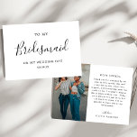 Minimalist Chic To My Bridesmaid Wedding Day Thank You Card<br><div class="desc">For a "Minimalist Chic To My Bridesmaid Wedding Day Thank You Card, " envision a card with a soft, neutral background, perhaps in a blush or ivory tone. The front could feature a simple, elegant script that says "Thank You" with "Bridesmaid" subtly below in smaller, delicate lettering. A minimalist floral...</div>
