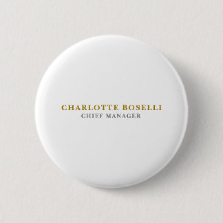Minimalist Classical Professional Gold Color 6 Cm Round Badge