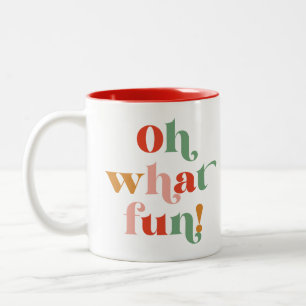 Minimalist Colorful Oh What Fun Lettering Two-Tone Coffee Mug