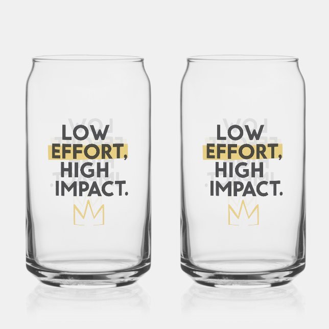 Minimalist Crown "Low Effort High Impact" Can Glass (Front)
