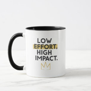 Minimalist Crown "Low Effort High Impact" Mug