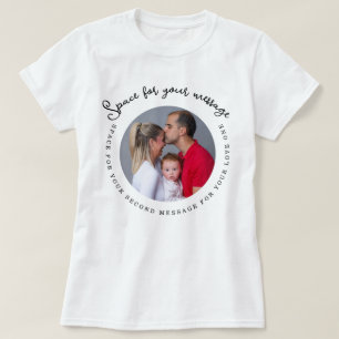 Minimalist Custom Photo Circular Editable Text T-Shirt