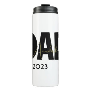 Minimalist DAD With Personalized Name & Year  Thermal Tumbler