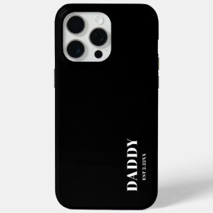 Minimalist Daddy Est Black &White iPhone 15 Pro Max Case