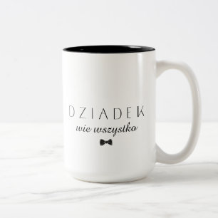 Minimalist Dziadek wie wszystko Polish Granddad Two-Tone Coffee Mug
