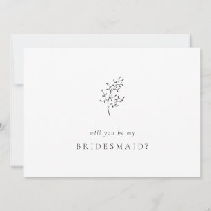 Minimalist Elegant Will You Be My Bridesmaid