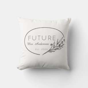 Minimalist Floral Future Mrs. Est. 2026 Custom Wed Cushion