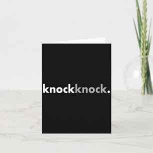Minimalist Funny Joke Lover Knock Knock  Card