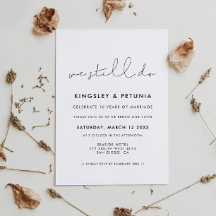 Minimalist handwritten We still do Vow renewal Invitation