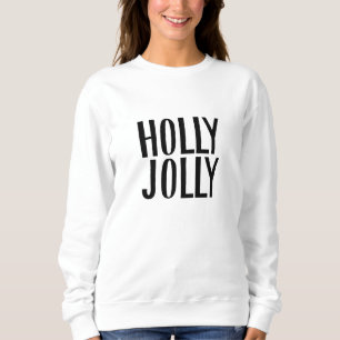 Minimalist Holly Jolly Christmas Sweatshirt