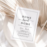 Minimalist Home Sweet Home Housewarming Party Invitation<br><div class="desc">This minimalist home sweet home housewarming party invitation is perfect for a simple event. The modern romantic design features classic black and white typography paired with a rustic yet elegant calligraphy with vintage hand lettered style. Customisable in any colour. Keep the design simple and elegant, as is, or personalise it...</div>