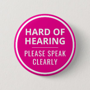 Minimalist Hot Pink Text Hard of Hearing 6 Cm Round Badge
