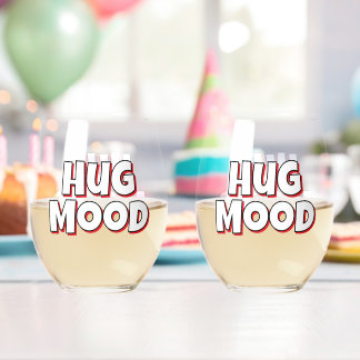 Minimalist “Hug Mood” – Cute Quote Stemless Wine Glass
