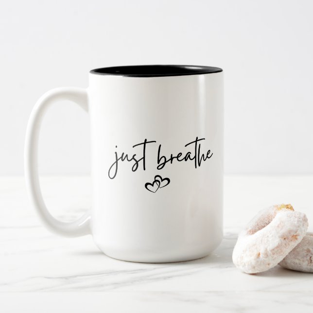 Minimalist “Just Breathe” Simple Inspirational Two-Tone Coffee Mug (With Donut)